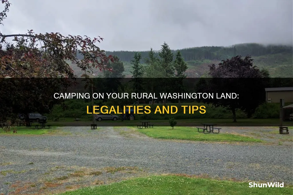 can i camp on my land in rural washington state