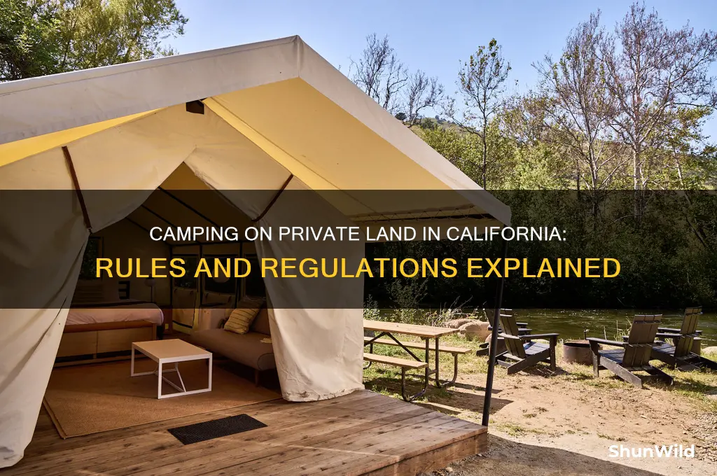 can i camp on my own land in california