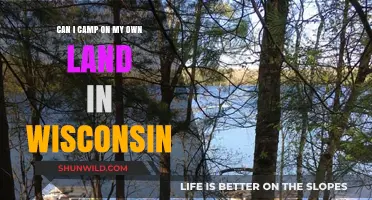 Camping on Your Wisconsin Land: Legalities, Tips, and Best Practices