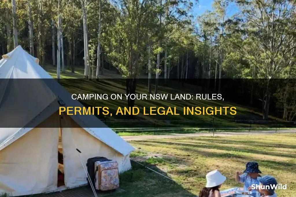 can i camp on my own land nsw