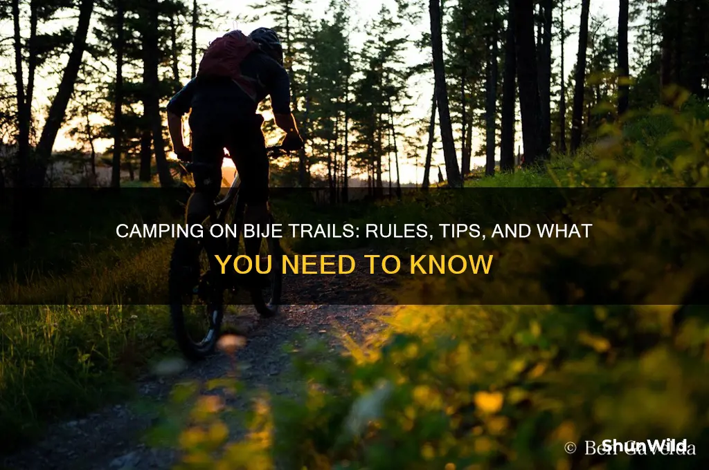 can i camp out on bije trails