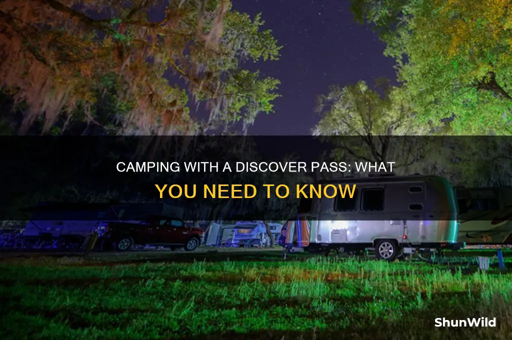can i camp with a discover pass