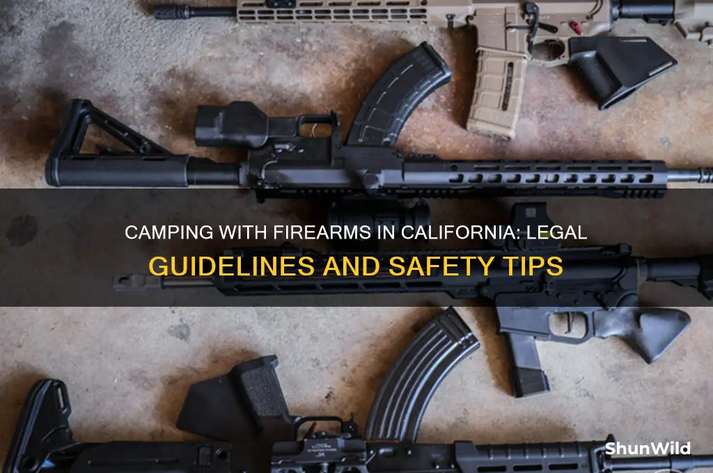 can i camp with a firearm in california