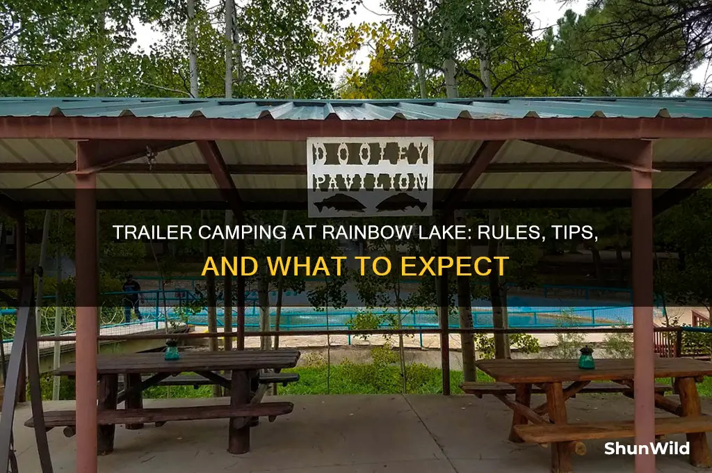 can i camp with a trailer at rainbow lake