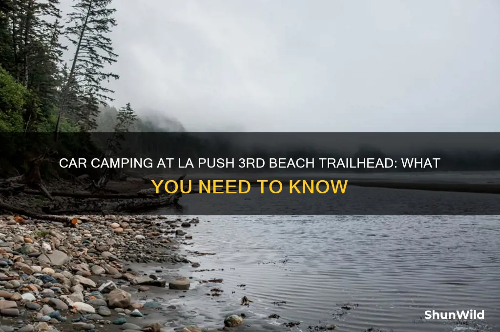 can i car camp at la push 3rd beach trailhead