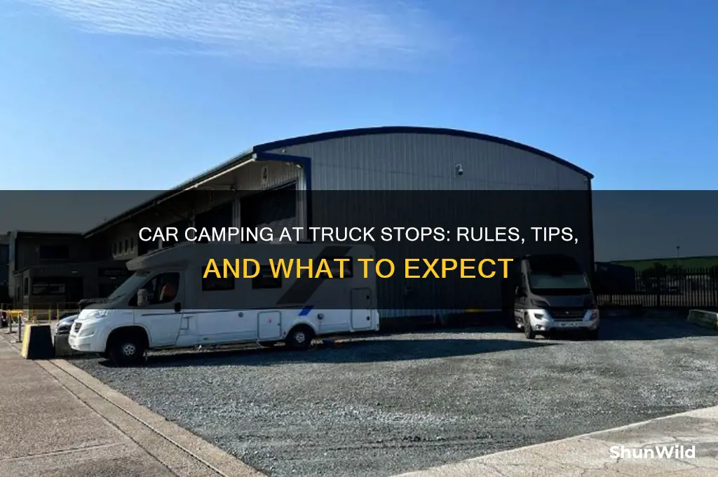 can i car camp in truck stops