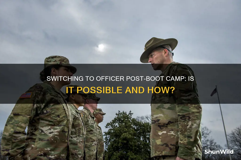 can i change my enlisting to officer after boot camp
