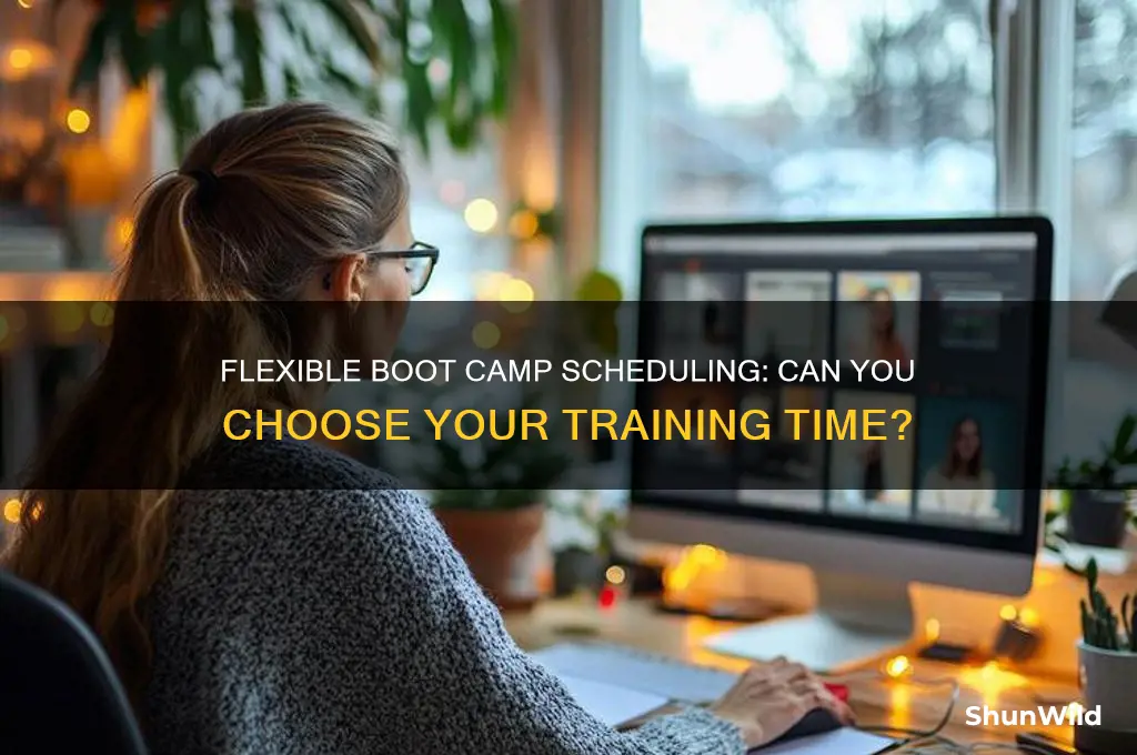 can i choose when to do boot camp