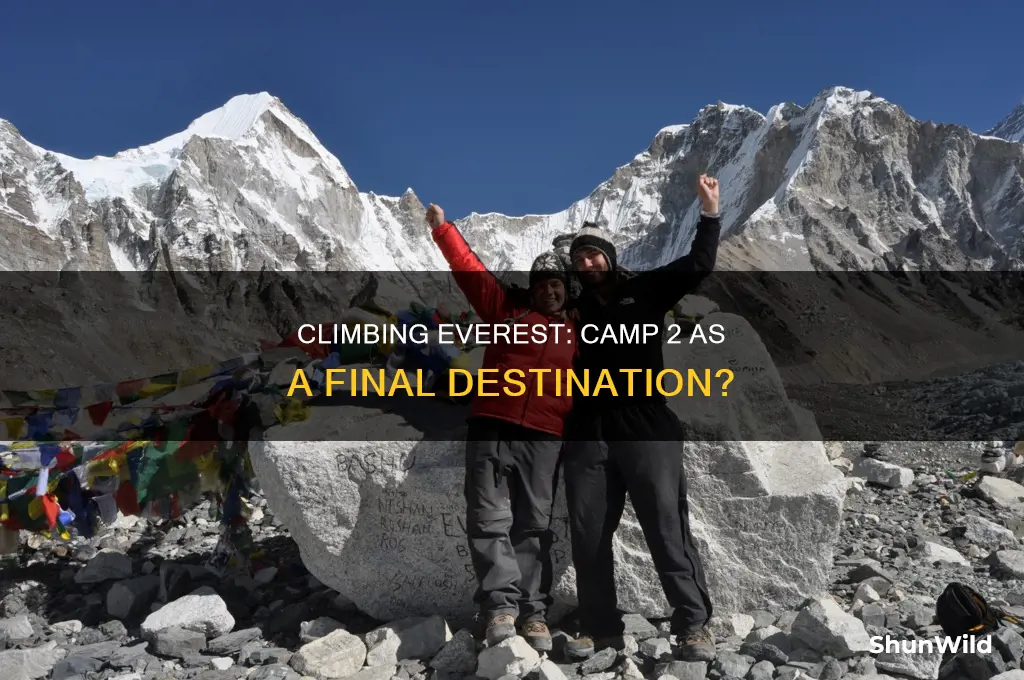 can i climb to camp 2 on everst and stop