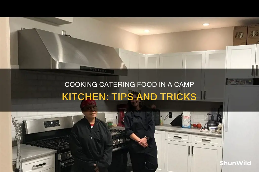 can i cook catering food in a camp kitchen