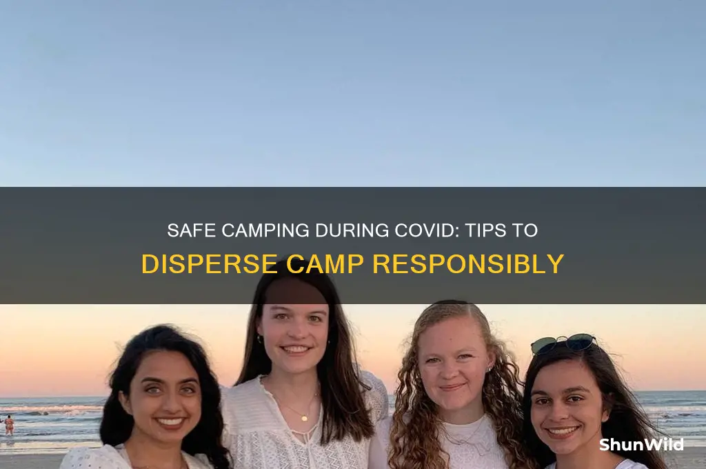 can i disperse camp during covid