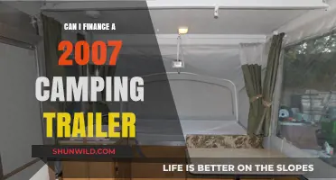 Financing a 2007 Camping Trailer: What You Need to Know
