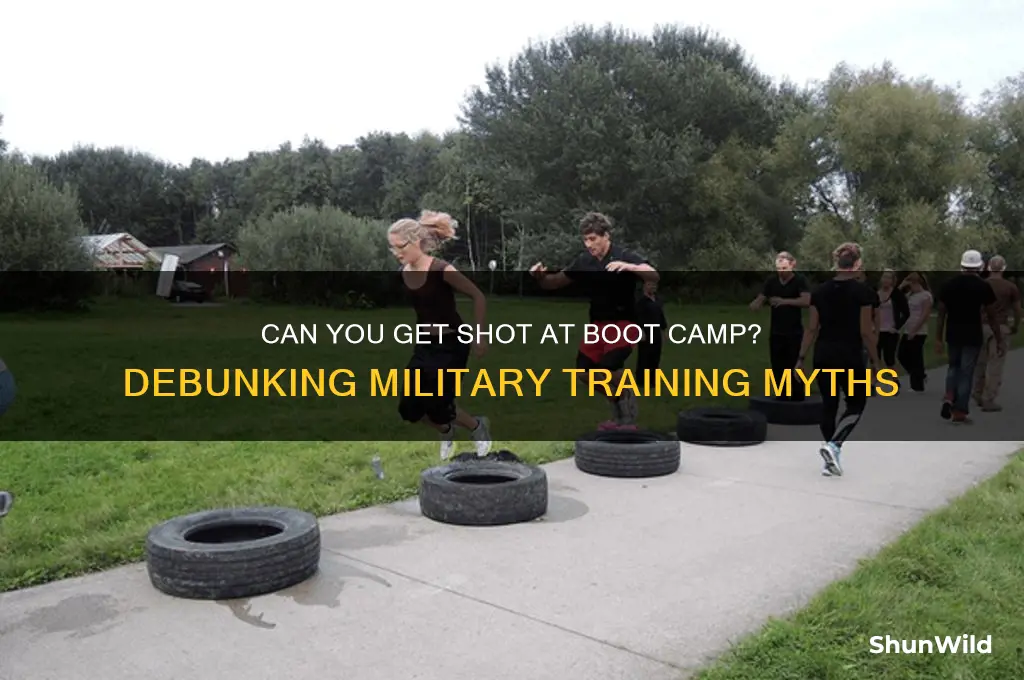 can i get shot at boot camp
