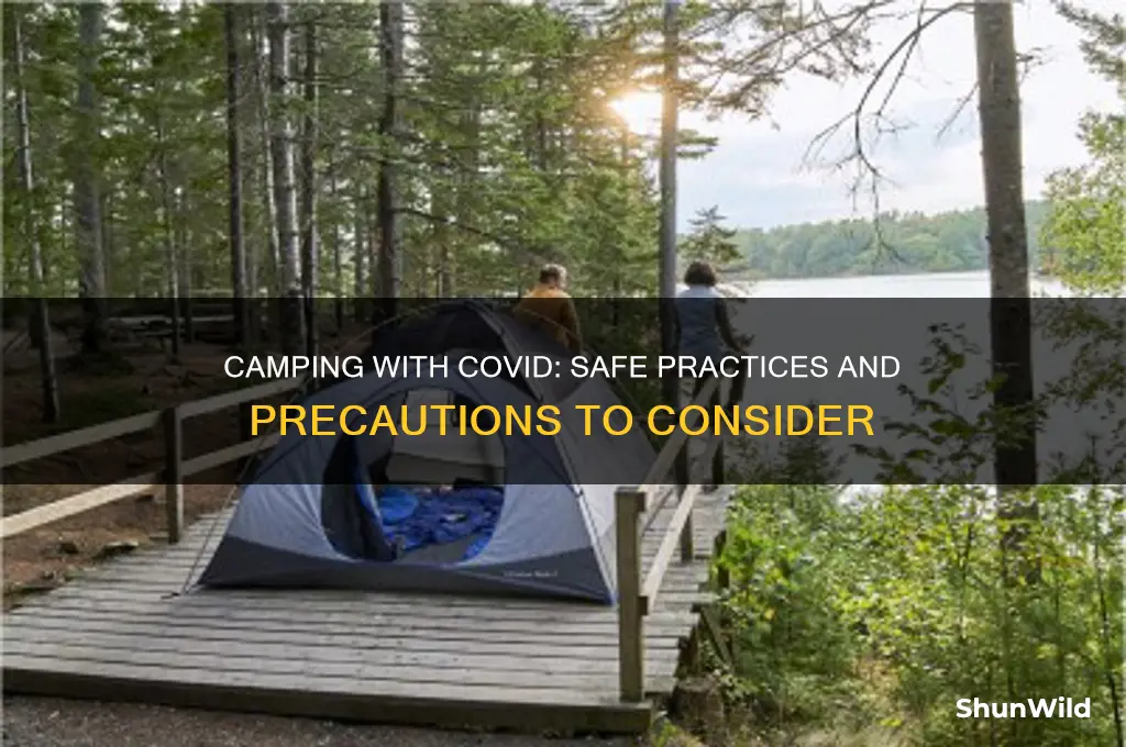 can i go camping if i have covid