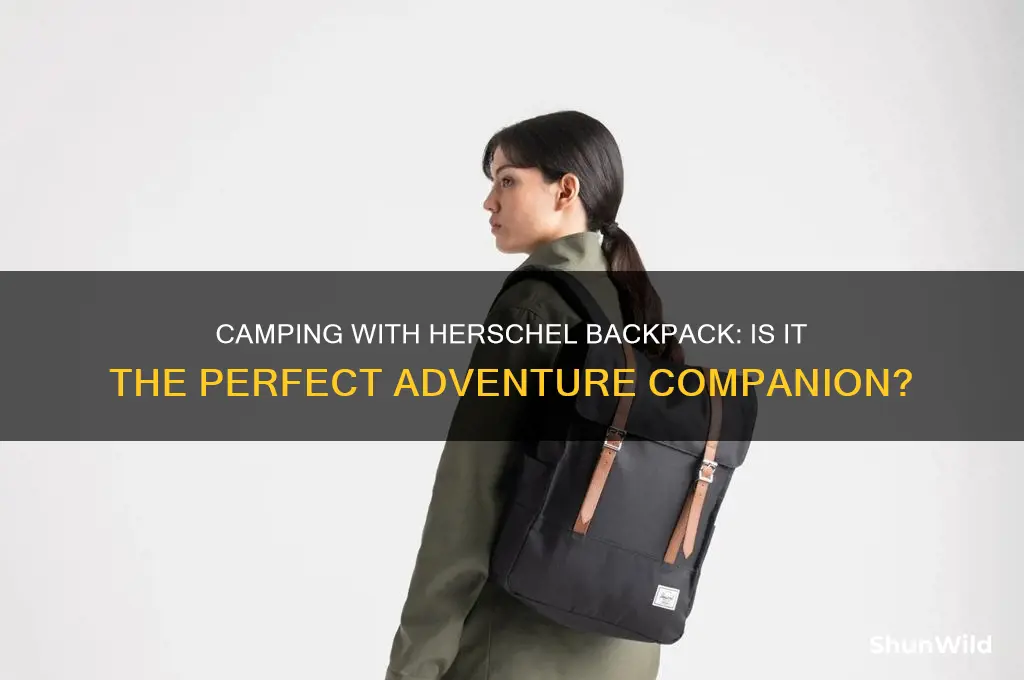 can i go camping with herschel backpack