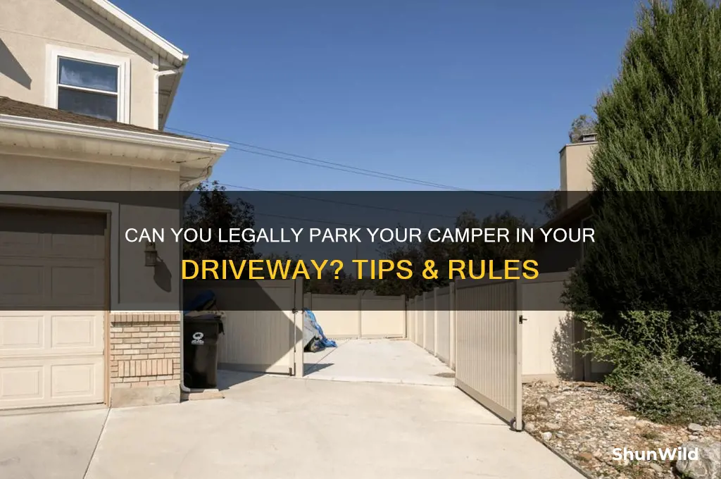 can i park my camper in my driveway