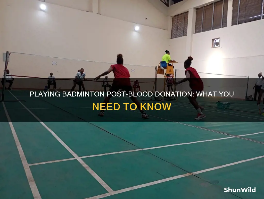 can i play badminton after blood donation