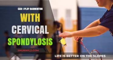 Badminton and Cervical Spondylosis: Is It Safe?