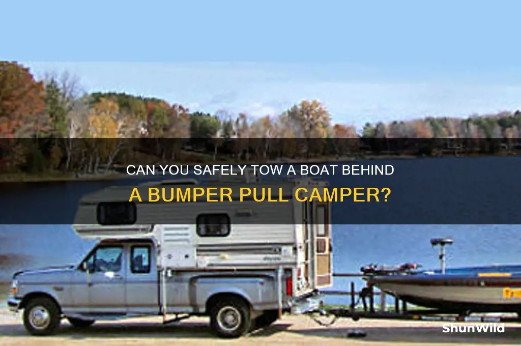 can i pull a boat behind a bumper pull camper