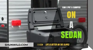 Can You Mount a Camper on a Sedan? Exploring Feasibility and Tips
