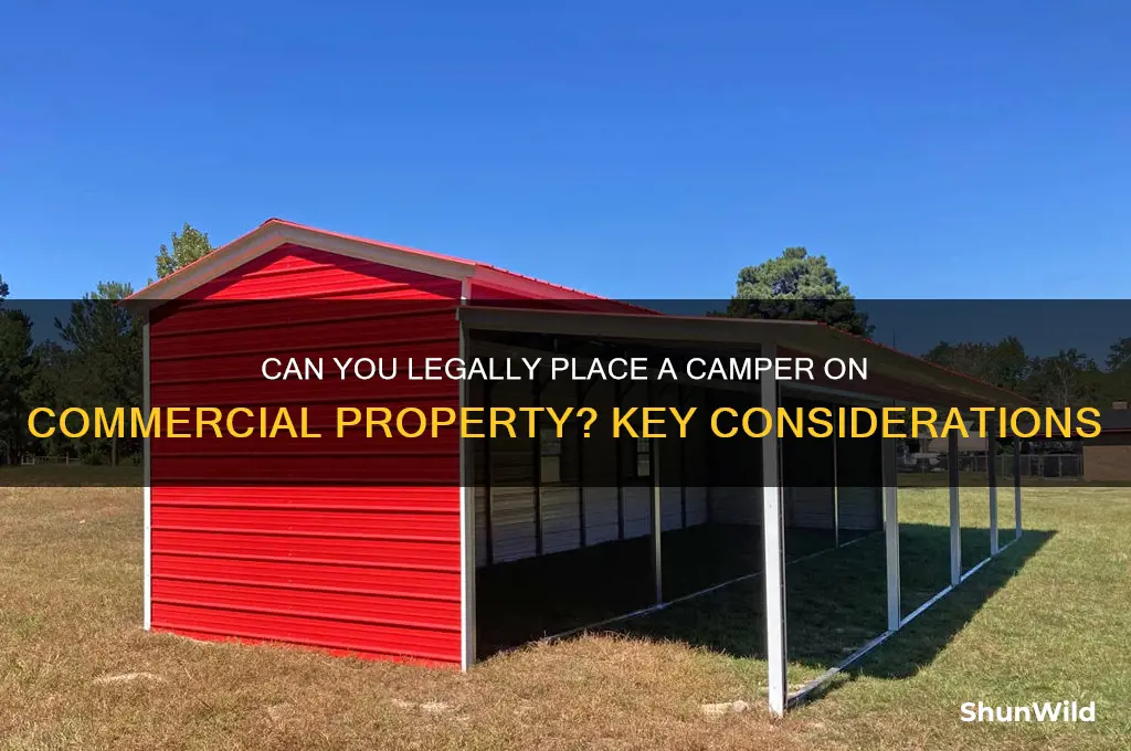 can i put a camper on my commercial property