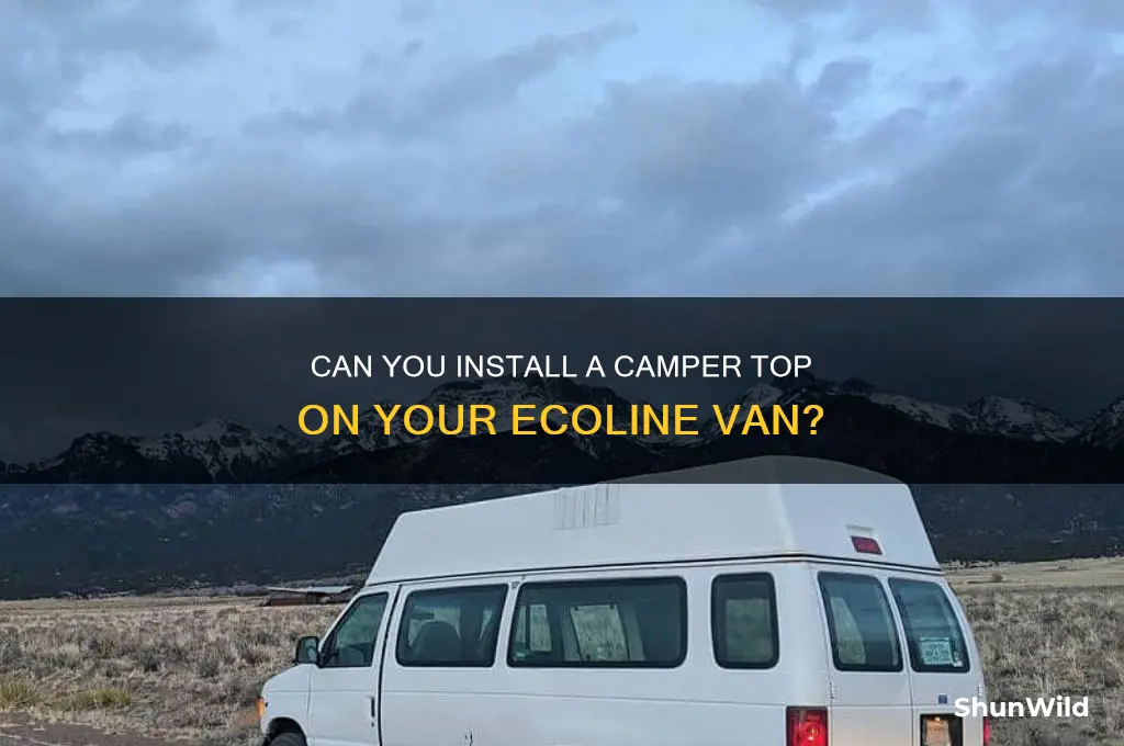 can i put a camper top on my ecoline can