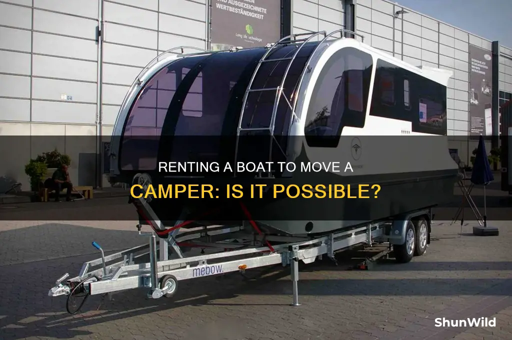 can i rent a boat to move a camper