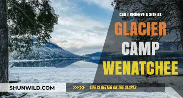How to Reserve a Site at Glacier Campground in Wenatchee