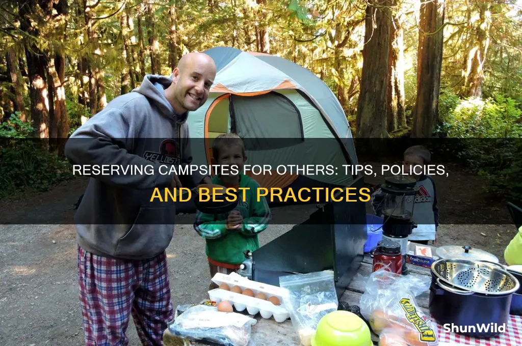 can i reserve camping site for others