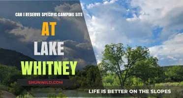 How to Reserve Your Ideal Camping Spot at Lake Whitney