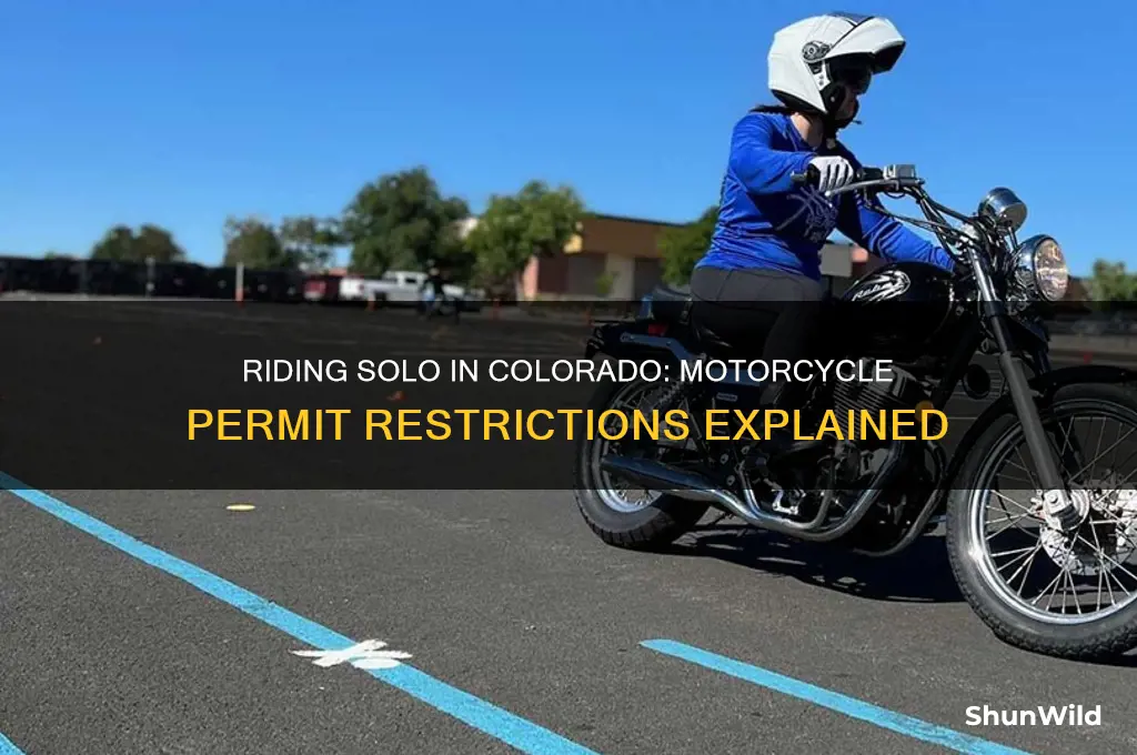 can i ride alone with a motorcycle permit in colorado