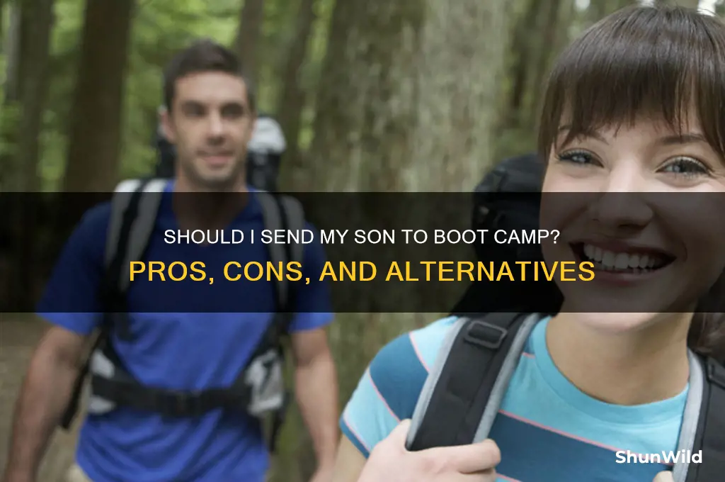 can i send my son to boot camp