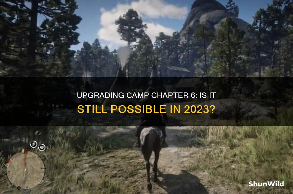 can i stil upgrade camp chapter 6