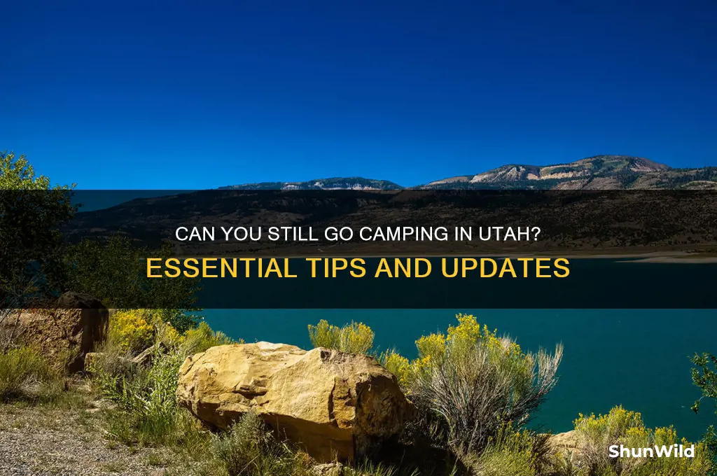 can i still go camping in utah