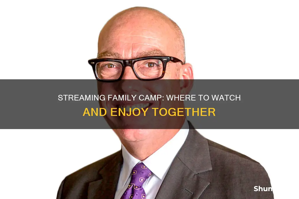 can i stream family camp