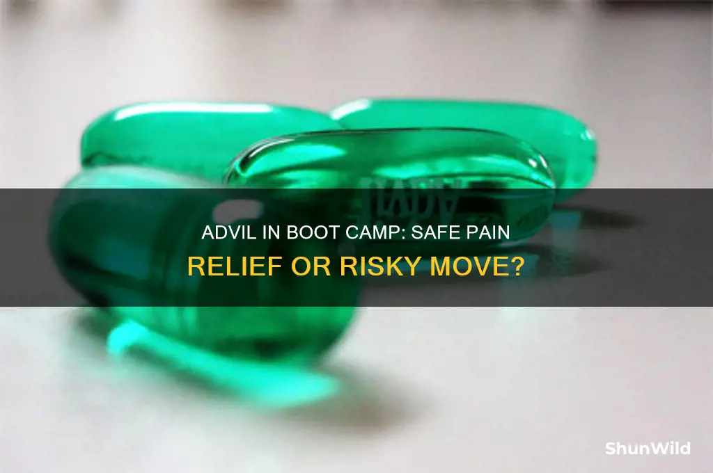 can i take advil in boot camp