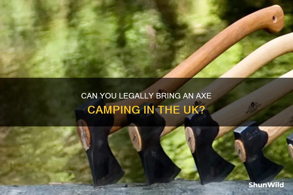 can i take an axe camping uk