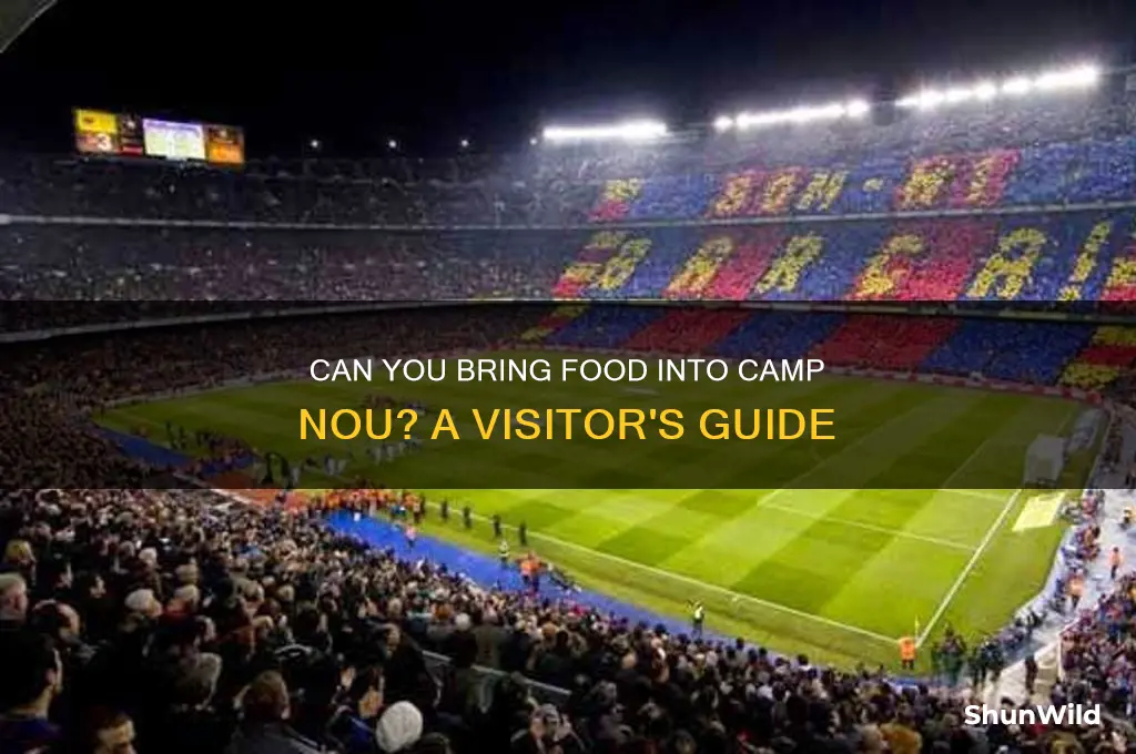 can i take food into camp nou