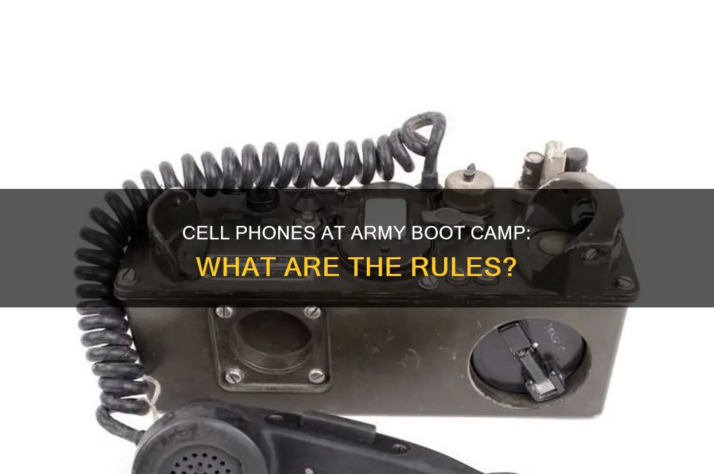 can i take my cell phone to army boot camp