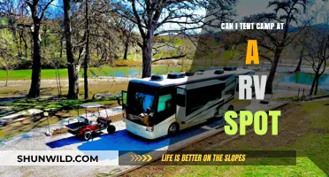 Can You Tent Camp at an RV Spot? A Complete Guide