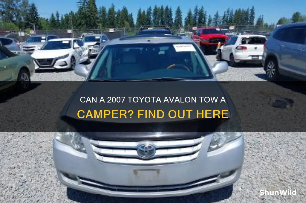 can i tow a camper with a 2007 toyota avalon