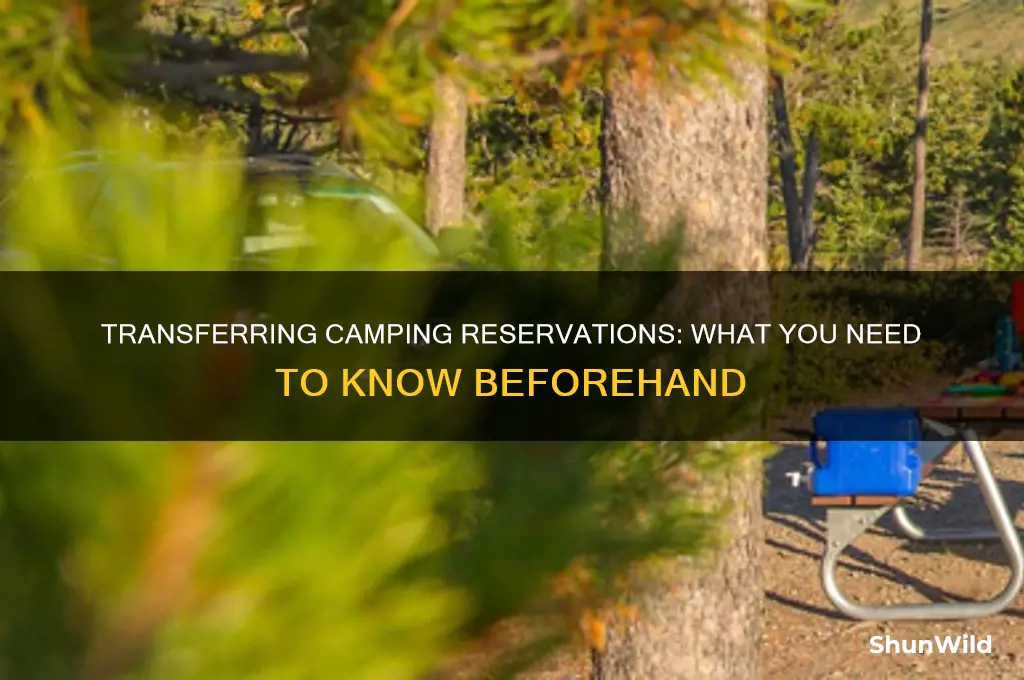 can i transfer a camping reservations