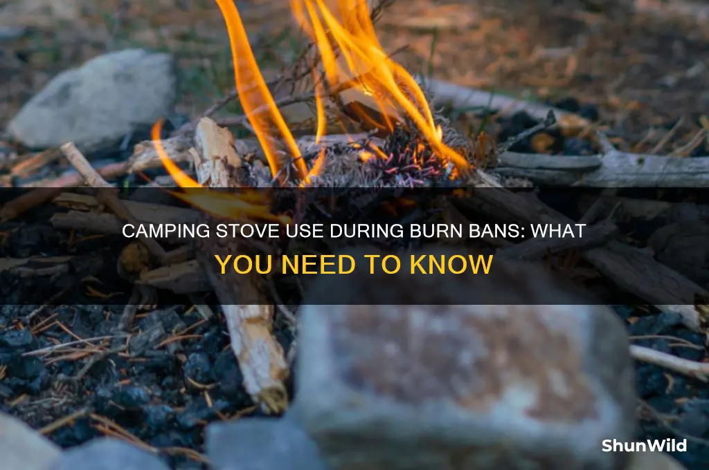can i use a camping stove during a burn ban