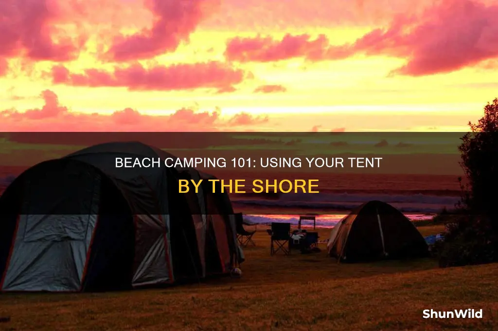 can i use a camping tent at the beach
