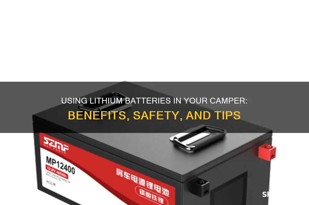 can i use a lithium battery in my camper
