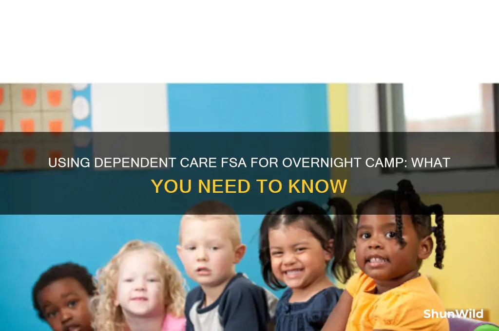 can i use dependent care fsa for overnight camp