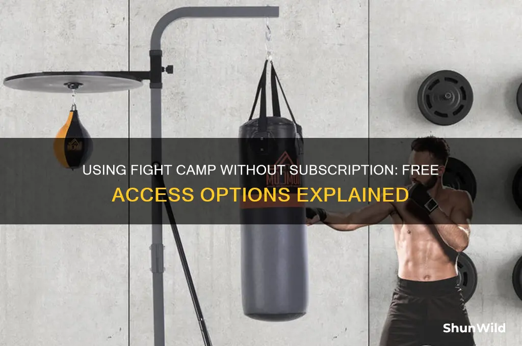 can i use fight camp without subscription
