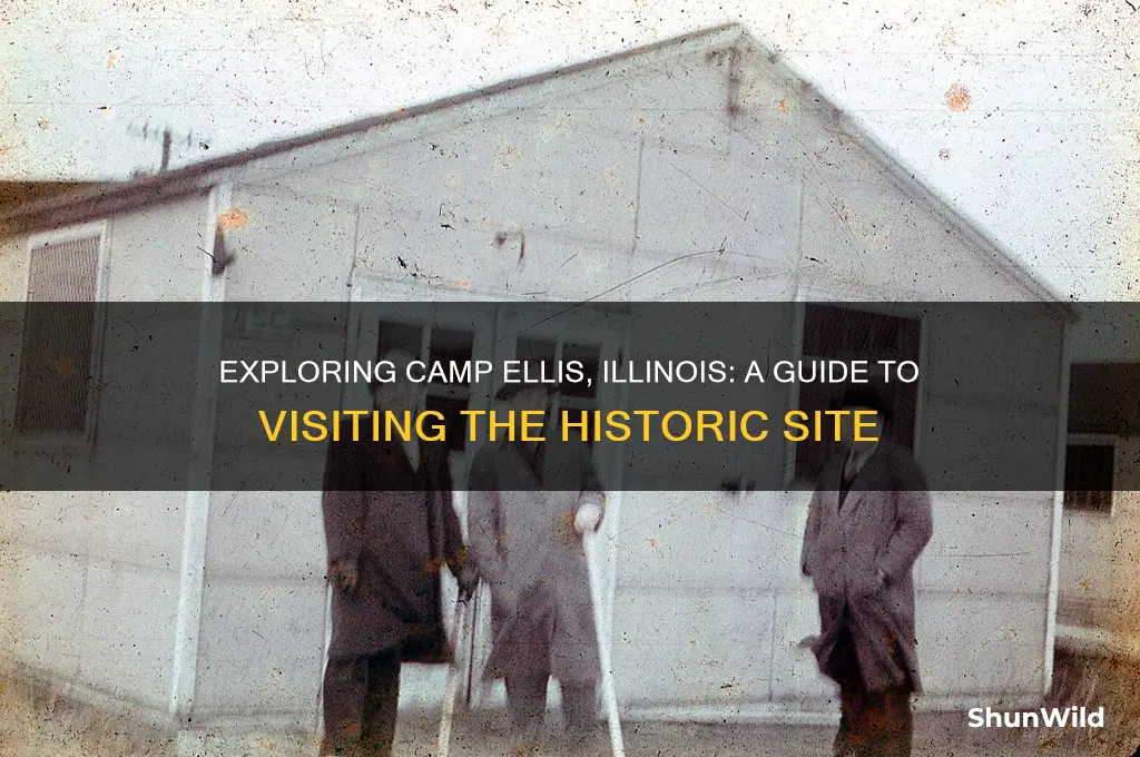can i visit camp ellis illinois