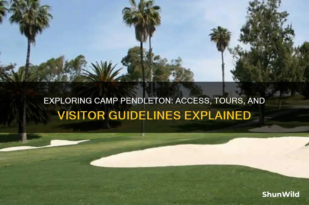 can i visit camp pendleton