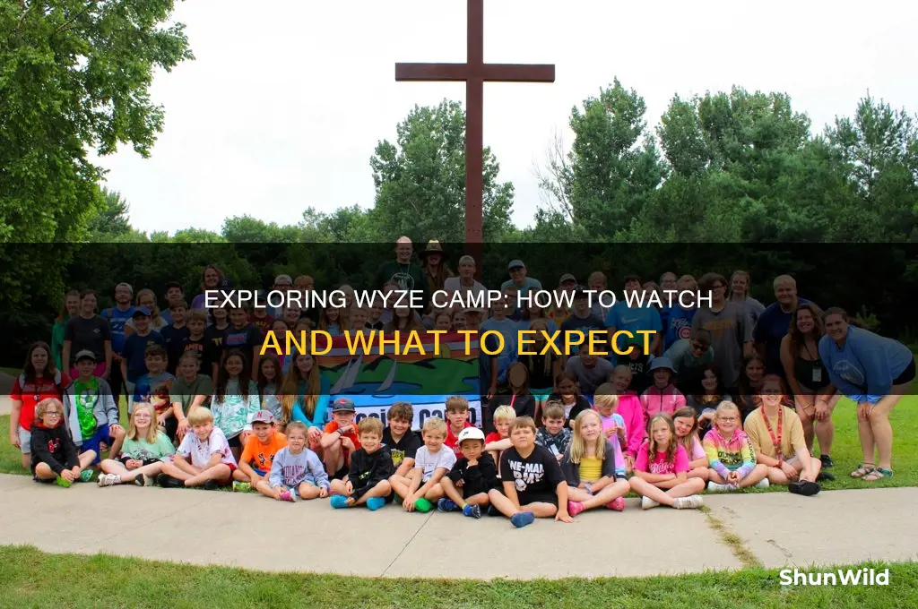 can i watch wyze camp